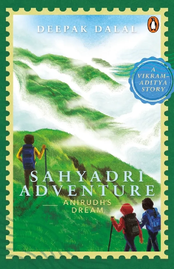 A Vikram-Aditya Story: Sahyadri Adventure Vol. 1: Aanirudhs Dream