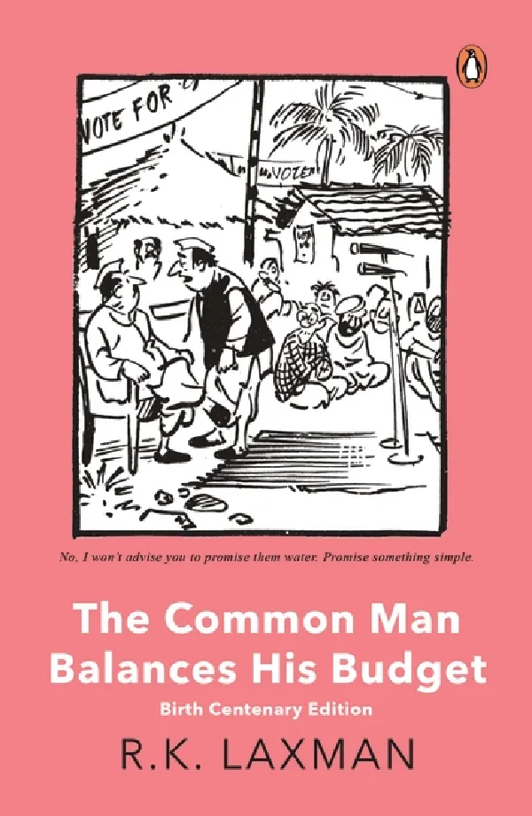 The Common Man Balances His Budget: Birth Centenary Edition