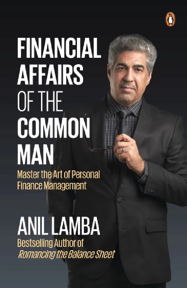 Financial Affairs of the Common: Master the Art of Personal Finance Management