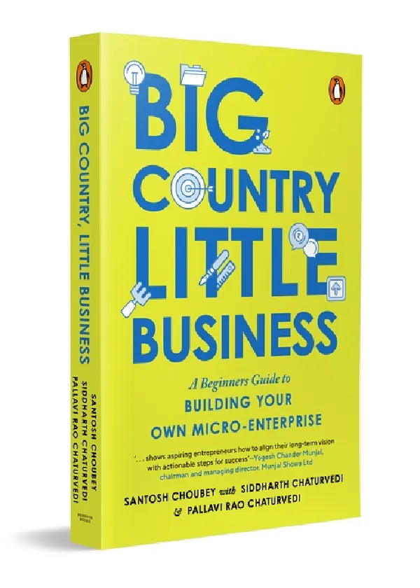 Big Country, Little Business: A Beginnerâ€™s Guide To Building Your Own Micro-enterprise