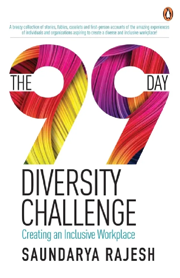 The 99 Day Diversity Challenge: Creating an Inclusive Workplace