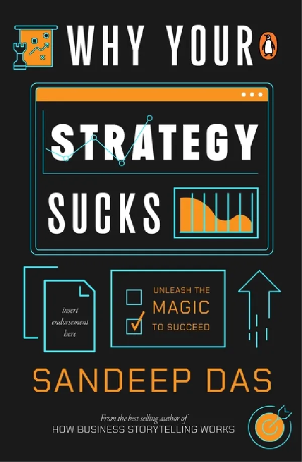 Why Your Strategy Sucks: Unleash The Magic To Succeed