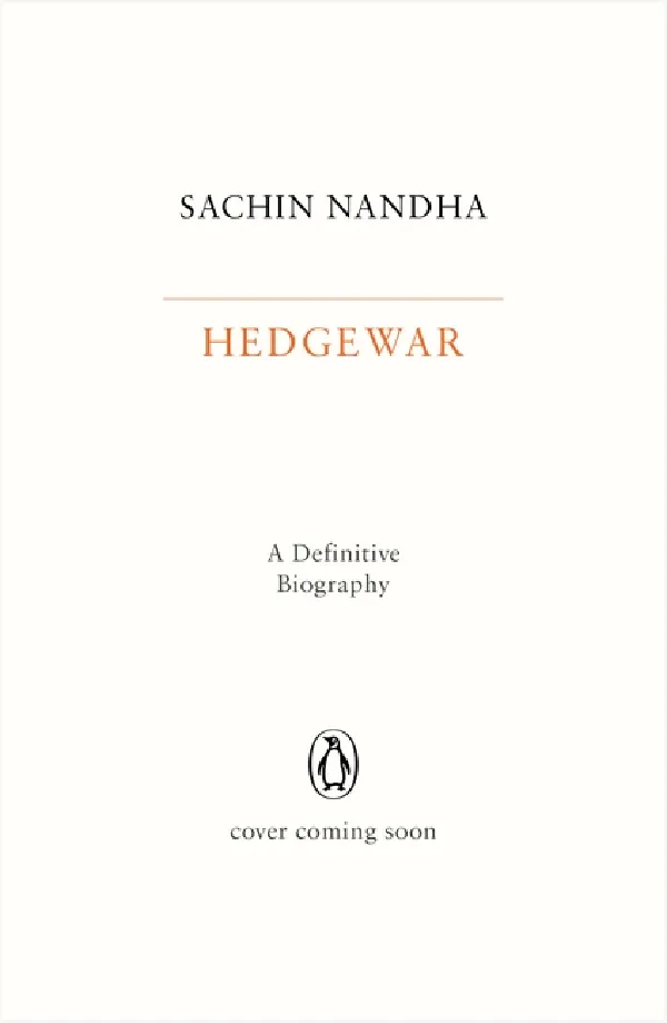 Hedgewar: A Definitive Biography