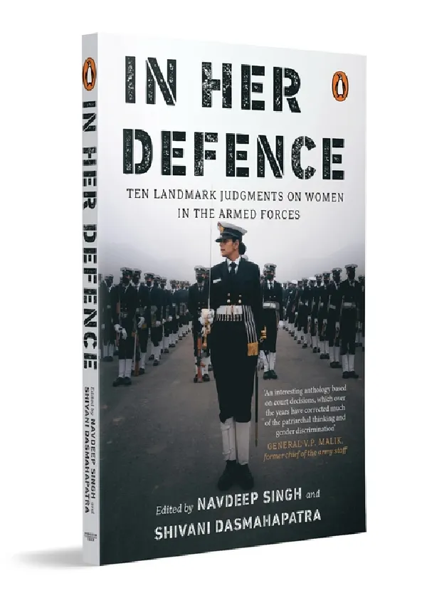 In Her Defence: Ten Landmark Judgments On Women In The Armed Forces