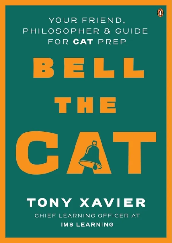 Bell The CAT: Your Friend, Philosopher & Guide For CAT Prep