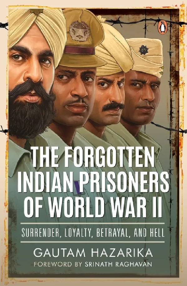The Forgotten Indian Prisoners Of World War II