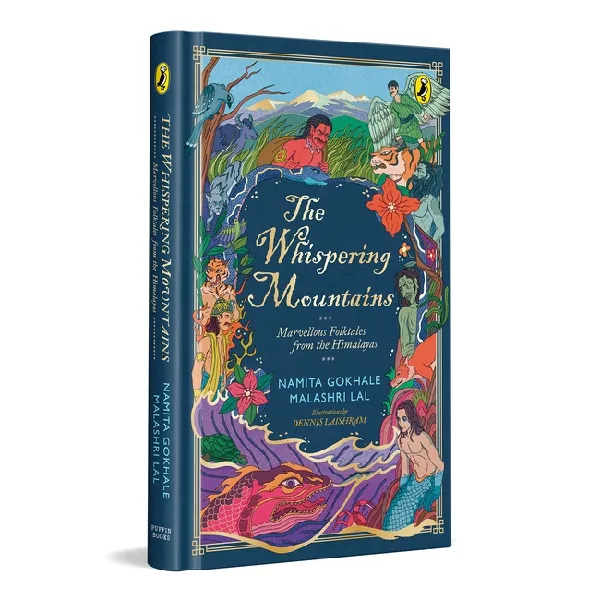 The Whispering Mountains: Marvellous Folktales From The Himalayas