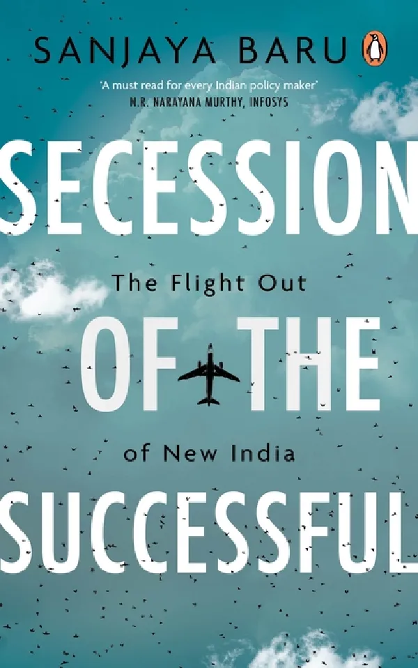 Secession Of The Successful: The Flight Out Of New India