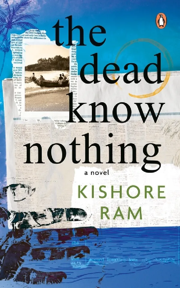 The Dead Know Nothing: A Novel