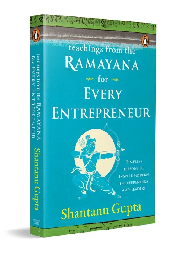 Teachings From The Ramayana: For Every Entrepreneur