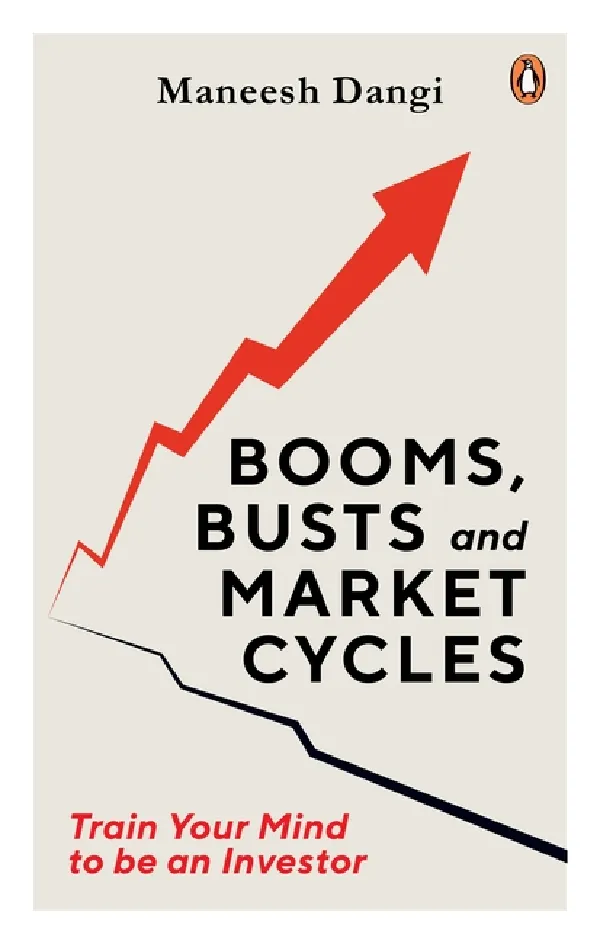 Booms, Busts And Market Cycles: Train Your Mind To Be An Investor