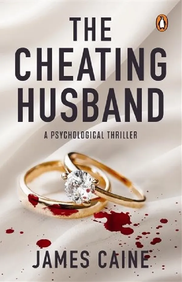 The Cheating Husband: A Psychological Thriller