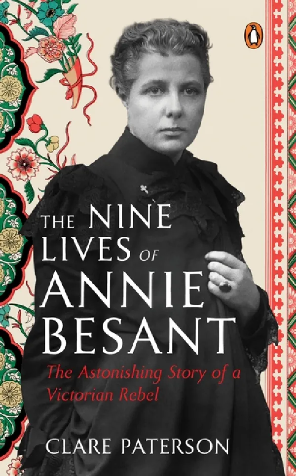 The Nine Lives of Annie Besant