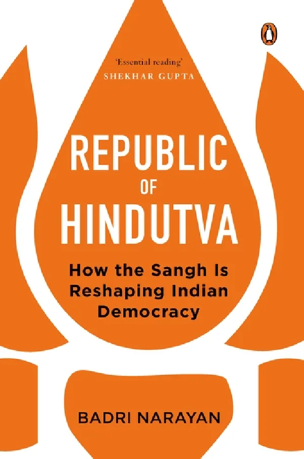 Republic of Hindutva: How the Sangh Is Reshaping Indian Democracy