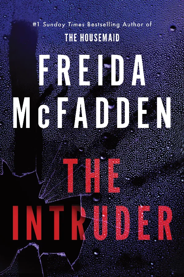 The Intruder | The Brand-New Addictive Thriller from author of The Housemaid Series | Viral Tik-Tok