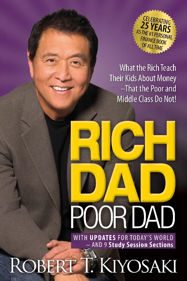 Rich Dad Poor DadÂ :Â What the Rich Teach Their Kids About Money