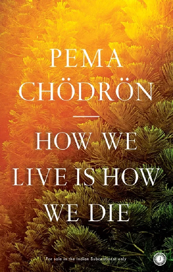 How We Live is How We Die