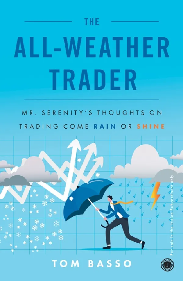 The All-Weather Trader: Mr. Serenity’s Thoughts on Trading Come Rain or Shine