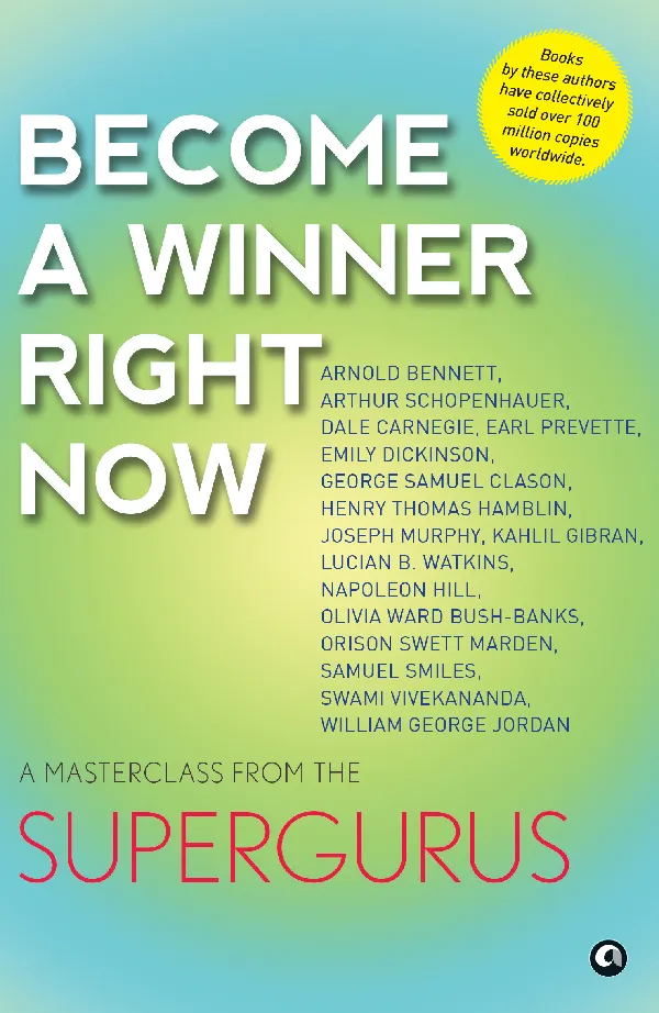 Become a Winner Right Now: A Masterclass from the Supergurus