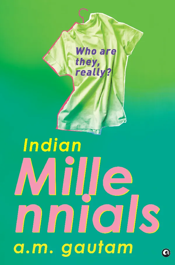 Indian Millennials: Who Are They, Really?