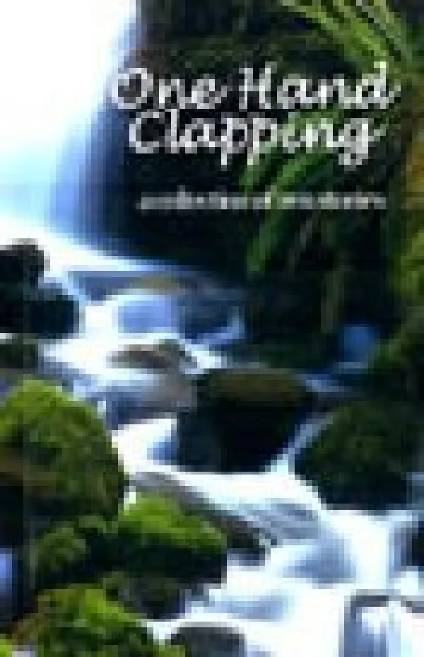 One Hand Clapping
