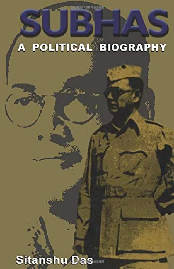 Subhas: A Political Biography