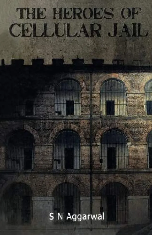 The Heroes of Cellular Jail