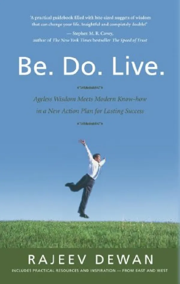 Be. Do. Live