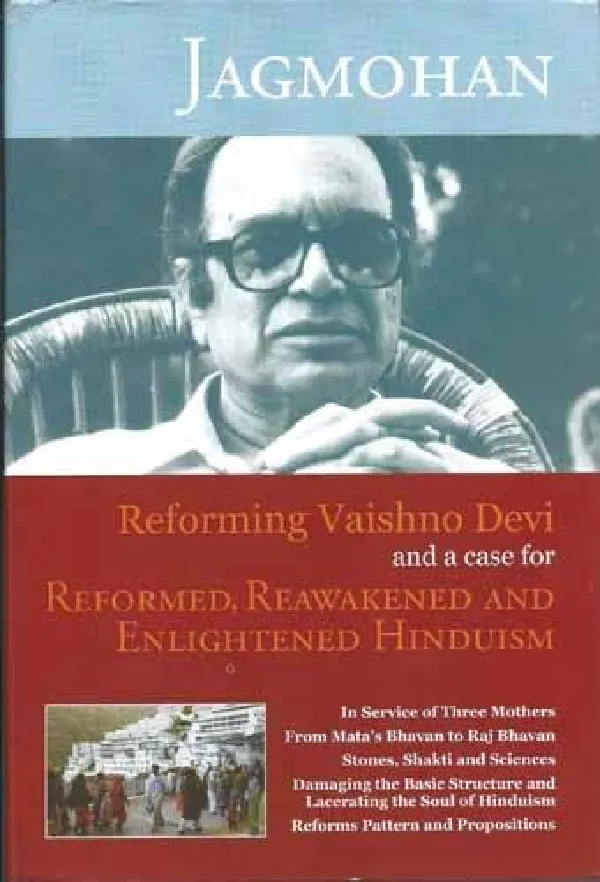 Reforming Vaishno Devi And A Case For Reformed, Reakenened And Enlightened Hinduism