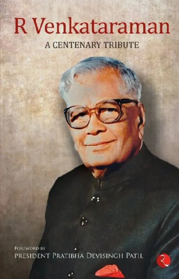 R Venkataraman: A Centenary Tribute