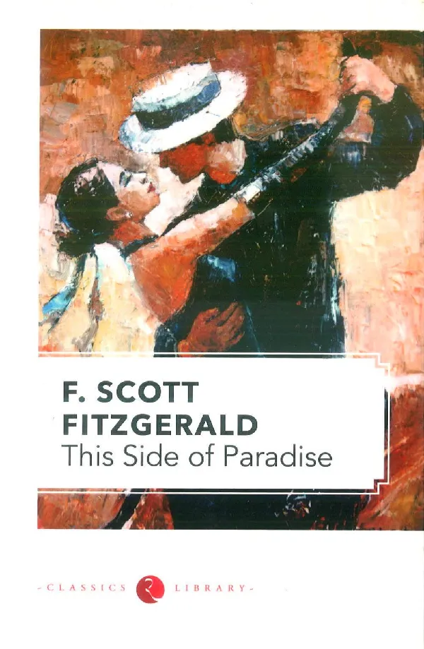 This Side of Paradise (Oxford World's Classics (Paperback))