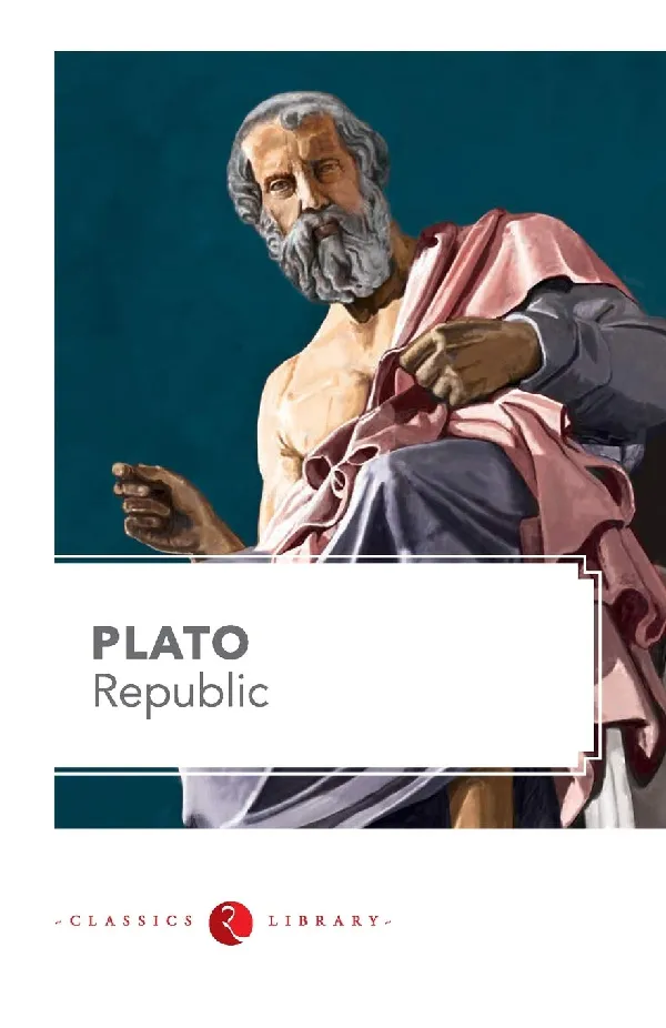 Republic by Plato: Philosophical Masterpiece | Essential Reading for Thinkers | Ancient Greek Philosophy | Timeless Philosophical Work | Ideal State | Political Theory | Virtue & Justice | Ethical Inquiry | Enlightenment Classic | Socratic Dialogues