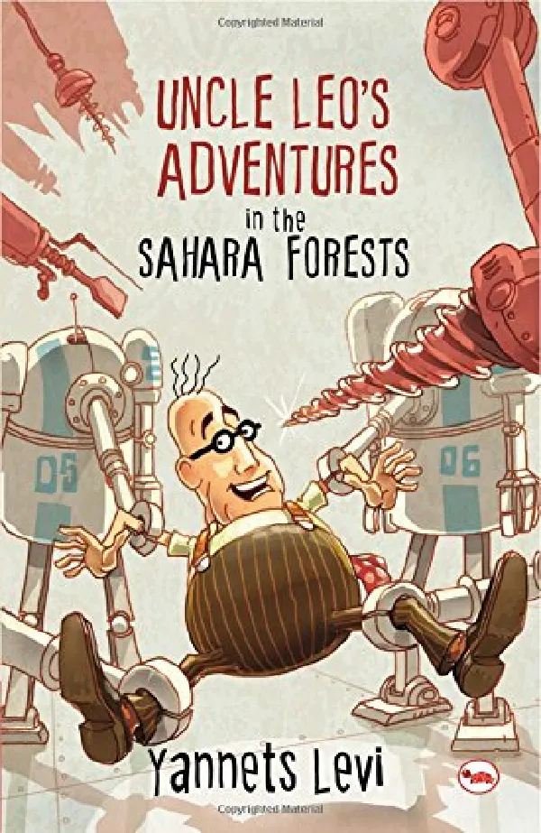 Uncle Leo'S Adventures In The Sahara Forests