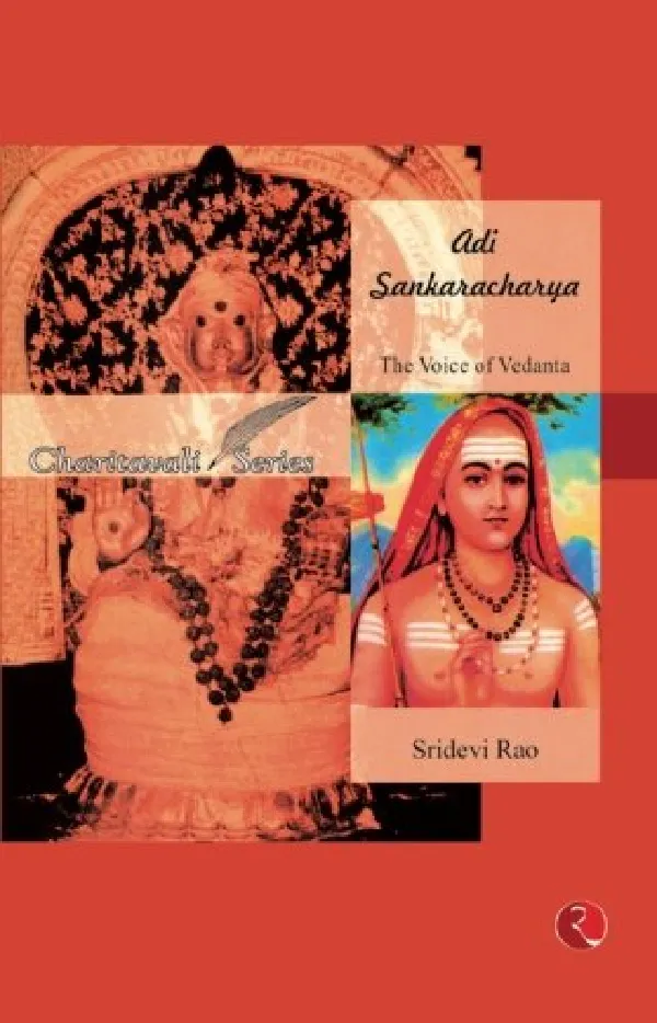 Adi Sankaracharya: The Voice of Vedanta