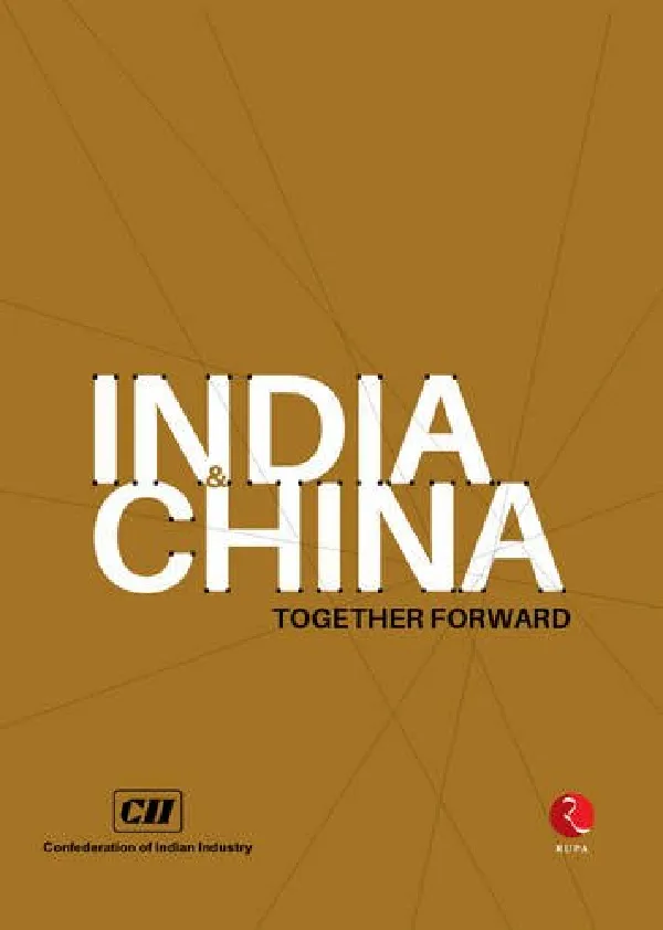 India and China: Together Forward