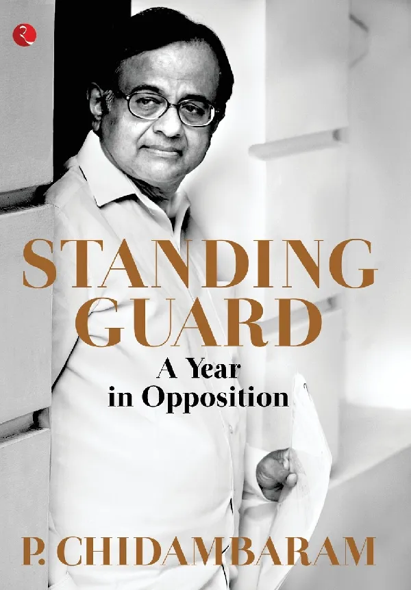Standing Guard: A Year in Opposition