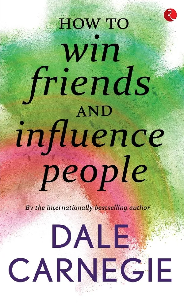 How to Win Friends and Influence People [Original Edition (Complete), PREMIUM PAPERBACK]