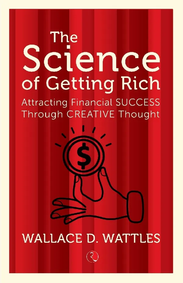 The Science of Getting Rich with The Science of Being Great