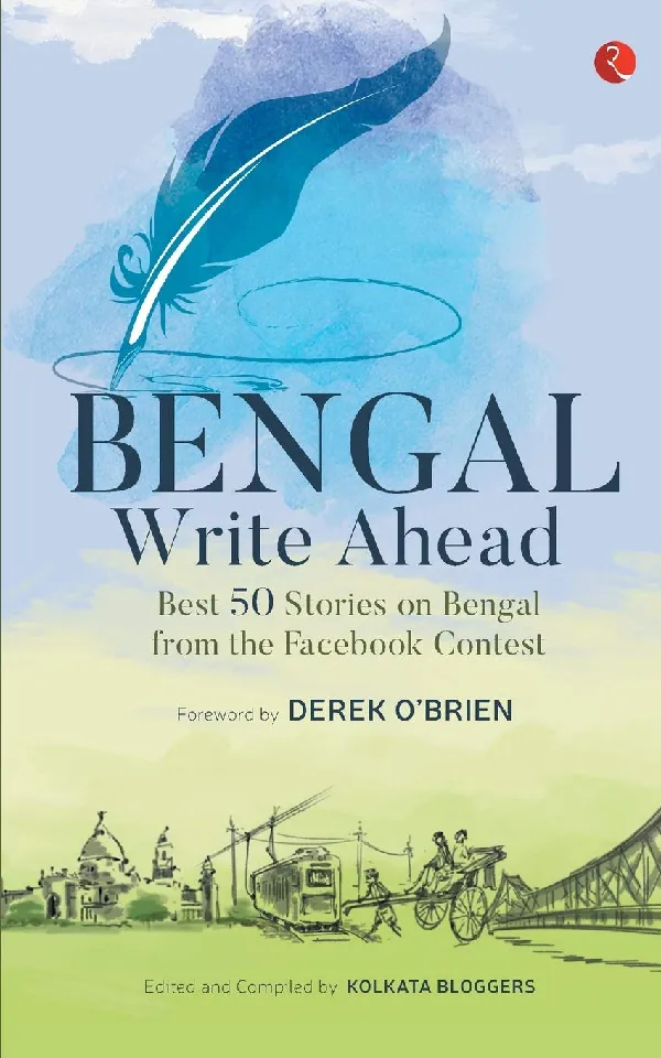 Bengal Write Ahead Best 50 Stories from the Facebook Contest