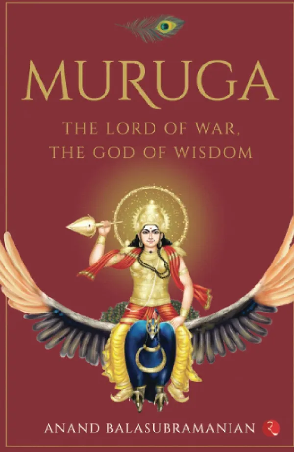 MURUGA: The Lord of War, the God of Wisdom