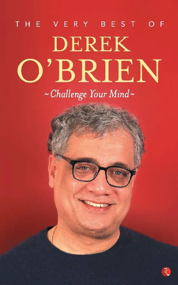 Challenge Your Mind: The Very Best of Derek O’Brien