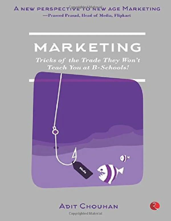 Marketing: Tricks of the Trade They Won’t Teach You at B-Schools!