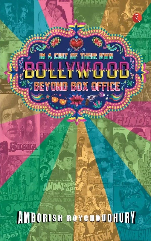 In a Cult of Their Own: Bollywood Beyond Box Office