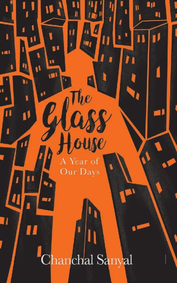 The Glass House: A Year Of Our Days