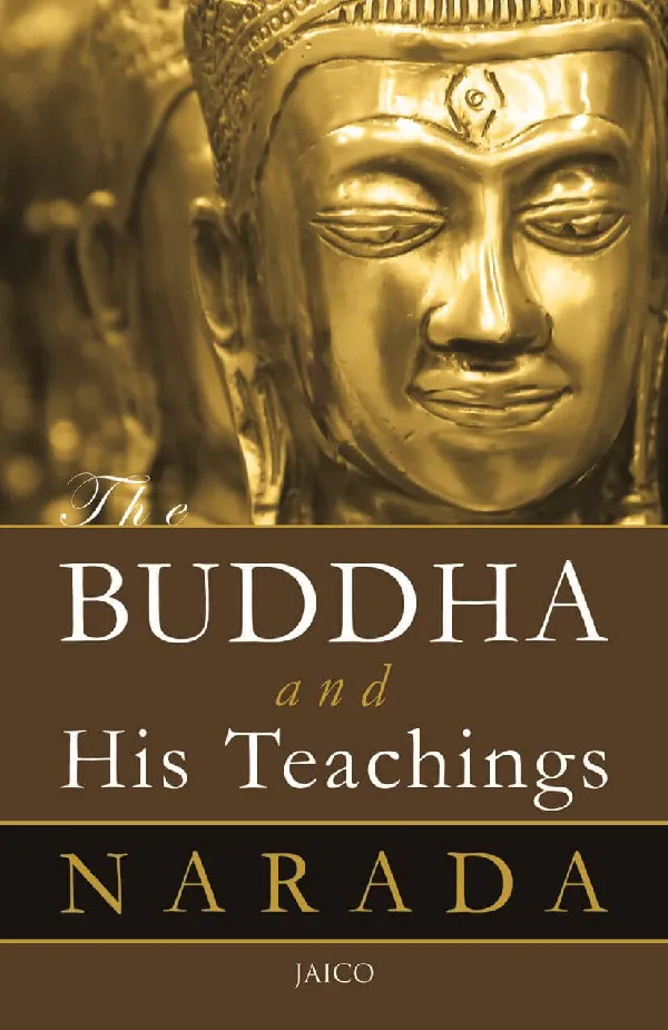 The Buddha And His Teachings