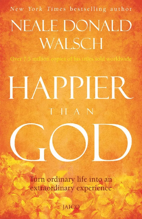 Happier Than God