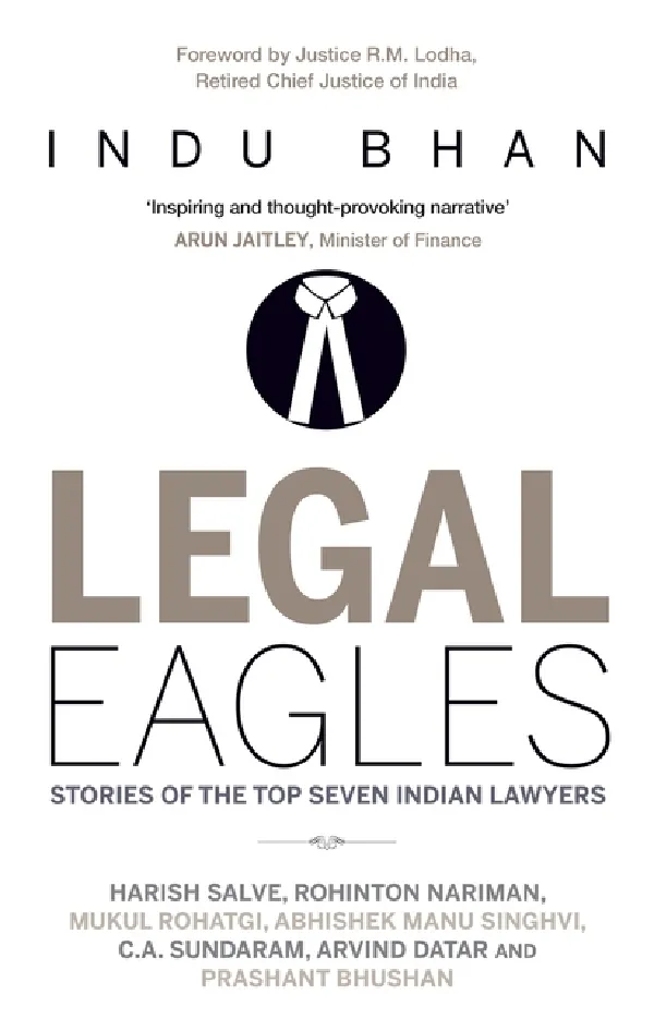 Legal Eagles: The Story Of The Top Seven Indian Lawyers