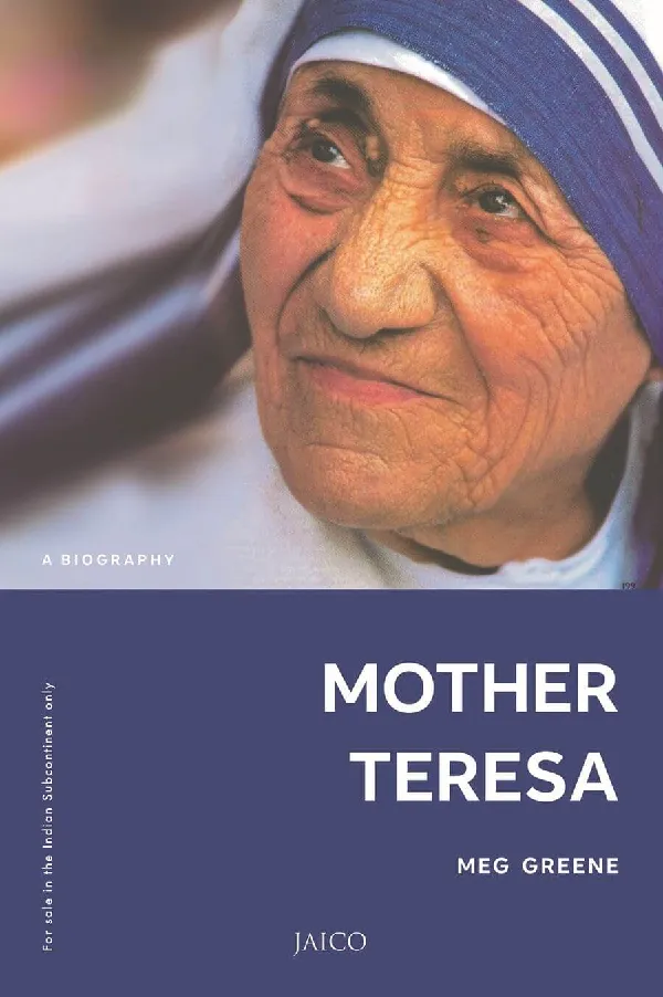 Mother Teresa: A Biography