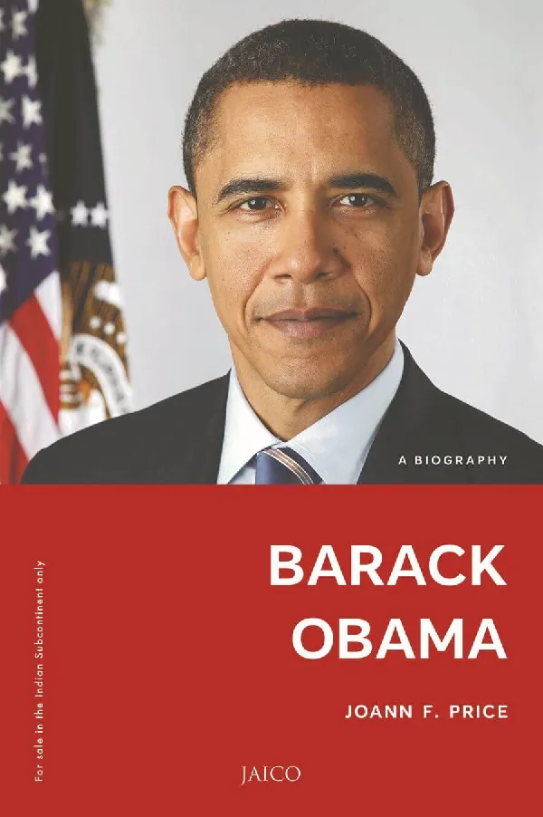 Barack Obama: A Biography
