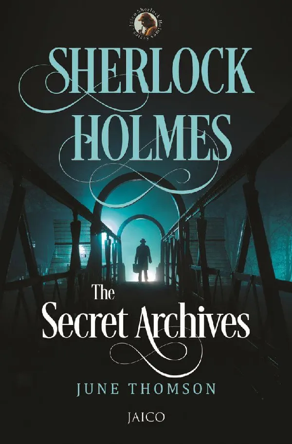 Sherlock Holmes: The Secret Archives